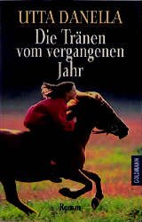 ISBN 9783442422074: Die Tränen vom vergangenen Jahr