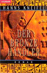 ISBN 9783442425570: Der Bronzehändler