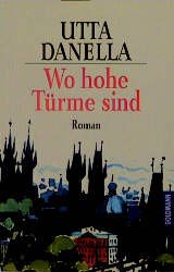 ISBN 9783442429639: Wo hohe Türme sind