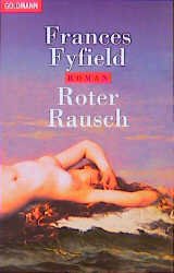 gebrauchtes Buch – Frances Fyfield – Roter Rausch. ( Tb)