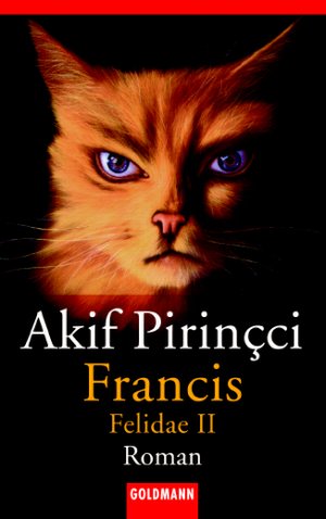 gebrauchtes Buch – Akif Pirinçci – Francis. Felidae 2  (a)