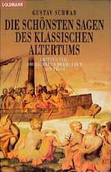 ISBN 9783442436767: Die schönsten Sagen des Klassischen Altertums