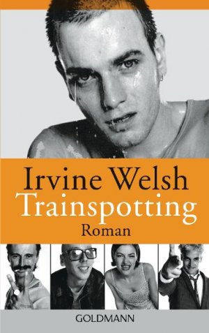 gebrauchtes Buch – Irvine Welsh – Trainspotting