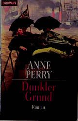 gebrauchtes Buch – Anne Perry – Dunkler Grund