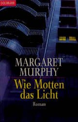 ISBN 9783442441068: Wie Motten das Licht