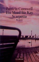 ISBN 9783442442300: Ein Mord für Kay Scarpetta