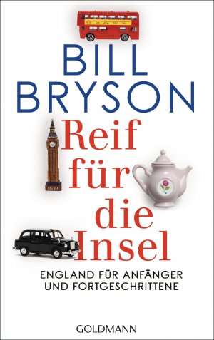 ISBN 9783442442799: Reif für die Insel - England für Anfänger und Fortgeschrittene