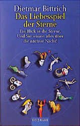 ISBN 9783442444090: Das Liebesspiel der Sterne - Ein Blick in die Sterne. Und Sie wissen alles über die nächste Nacht !