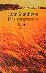 ISBN 9783442444137: Das vergessene Kind