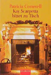 ISBN 9783442445417: Kay Scarpetta bittet zu Tisch