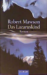 ISBN 9783442446780: Das Lazaruskind