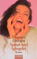 gebrauchtes Buch – Dagmar Hansen – Spinat und Spiegelei.