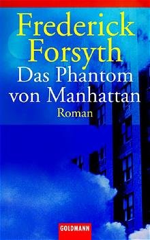 gebrauchtes Buch – Frederick Forsyth – Das Phantom von Manhattan