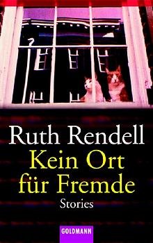 gebrauchtes Buch – Ruth Rendell – Kein Ort für Fremde (Goldmann Allgemeine Reihe)