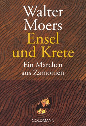 ISBN 9783442450176: Ensel und Krete: Ein Märchen aus Zamonien Moers, Walter.