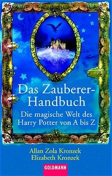 ISBN 9783442451531: Das Zauberer-Handbuch – Die magische Welt der Joanne K. Rowling von A bis Z