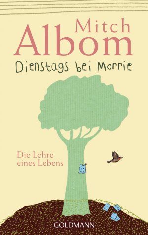 ISBN 9783442451753: Dienstags bei Morrie - Die Lehre eines Lebens