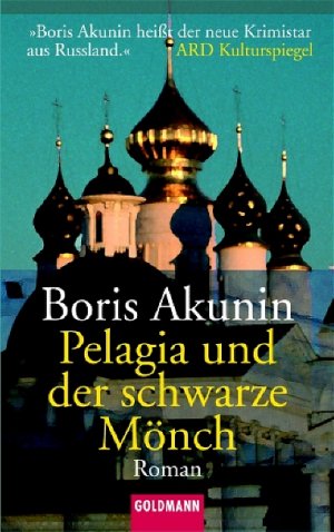 gebrauchtes Buch – Boris Akunin – Pelagia und der schwarze Mönch. Roman