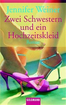 ISBN 9783442455355: Zwei Schwestern und ein Hochzeitskleid – Roman