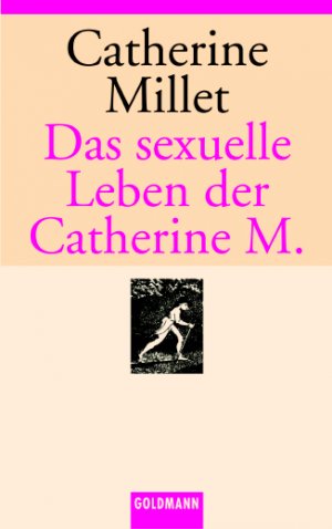 ISBN 9783442455430: Das sexuelle Leben der Catherine M.