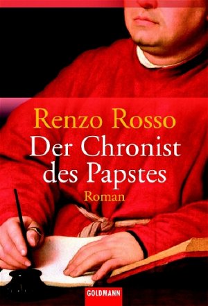 ISBN 9783442455973: Der Chronist des Papstes – Roman