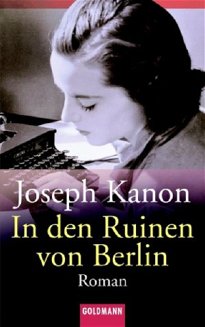 ISBN 9783442456123: In den Ruinen von Berlin