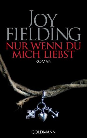 ISBN 9783442456420: Nur wenn du mich liebst – Roman