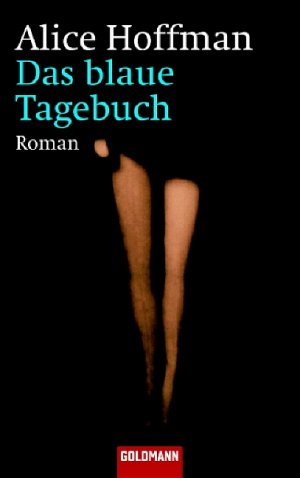 ISBN 9783442458660: Das blaue Tagebuch – Roman