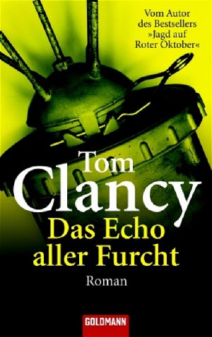 ISBN 9783442460892: Das Echo aller Furcht