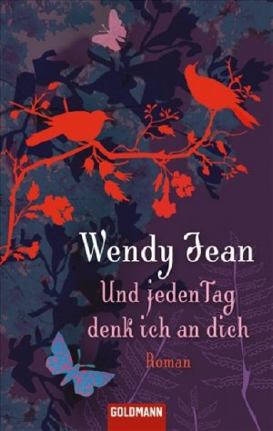 ISBN 9783442463626: Und jeden Tag denk ich an dich