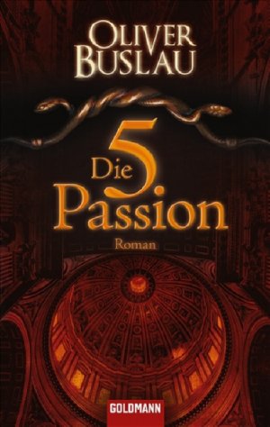 ISBN 9783442465118: Die fünfte Passion