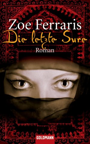 ISBN 9783442466986: Die letzte Sure: Roman