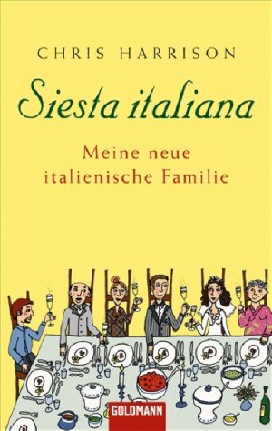 ISBN 9783442467730: Siesta italiana - Meine neue italienische Familie