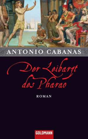 ISBN 9783442468843: Der Leibarzt des Pharao : Roman (SL3t)