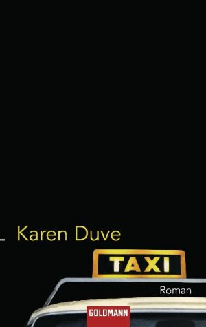 gebrauchtes Buch – Karen Duve – Taxi: Roman