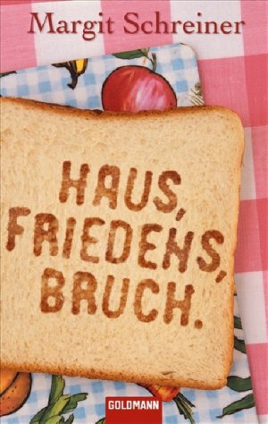 gebrauchtes Buch – Margit Schreiner – Haus, Friedens, Bruch.