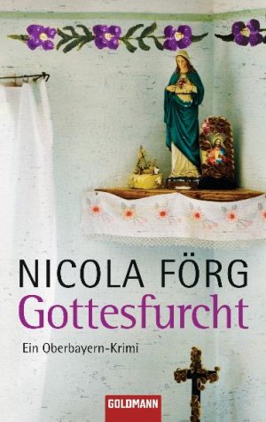 ISBN 9783442470143: Gottesfurcht - Ein Oberbayern-Krimi. SIGNIERTES EXEMPLAR