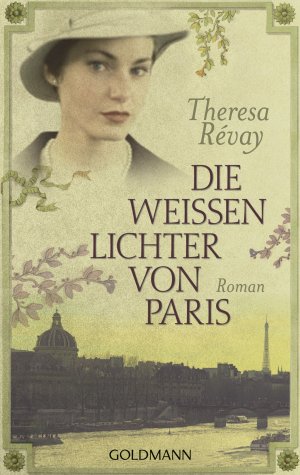 ISBN 9783442470594: Die weissen Lichter von Paris