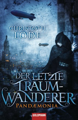 ISBN 9783442471737: Der letzte Traumwanderer - Pandaemonia