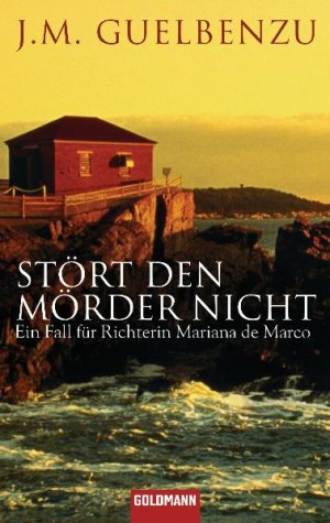 ISBN 9783442472833: Stört den Mörder nicht - Ein Fall für Richterin Mariana de Marco