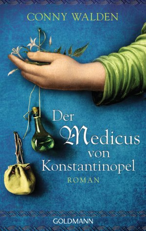 ISBN 9783442473168: Der Medicus von Konstantinopel