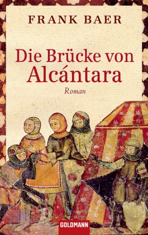 ISBN 9783442473182: Die Brücke von Alcántara