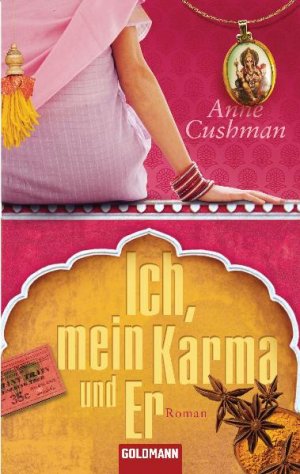 ISBN 9783442473267: Ich, mein Karma und Er