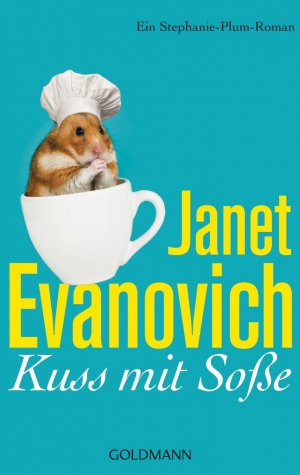 ISBN 9783442474998: Kuss mit Soße - Ein Stephanie-Plum-Roman