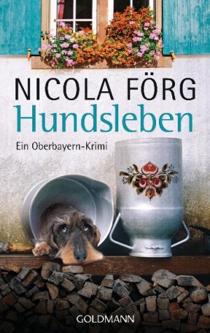 gebrauchtes Buch – Nicola Förg – Hundsleben - Ein Oberbayern-Krimi