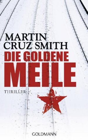 ISBN 9783442476626: Die goldene Meile