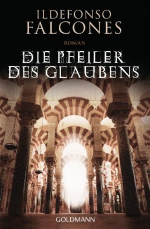 ISBN 9783442477753: Die Pfeiler des Glaubens