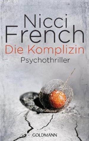 gebrauchtes Buch – Nicci French – Die Komplizin - Prychothriller