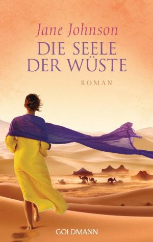 ISBN 9783442477821: Die Seele der Wüste