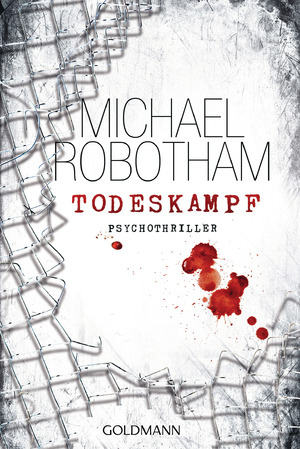 gebrauchtes Buch – Michael Robotham – Todeskampf